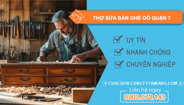 Thợ Sửa Bàn Ghế Gỗ Quận 7