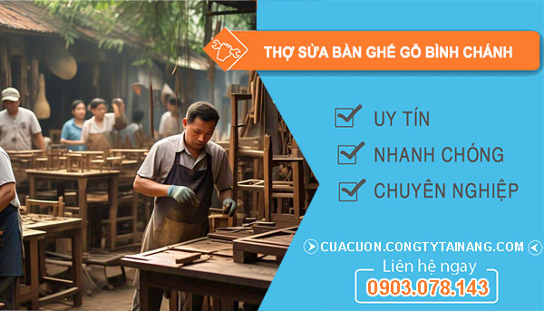 Thợ Sửa Bàn Ghế Gỗ Tại Bình Chánh