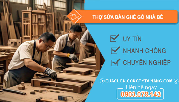 Thợ Sửa Bàn Ghế Gỗ Tại Nhà Bè