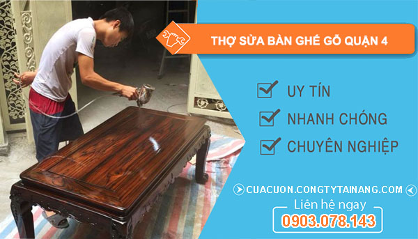 Thợ Sửa Bàn Ghế Gỗ Tại Quận 4