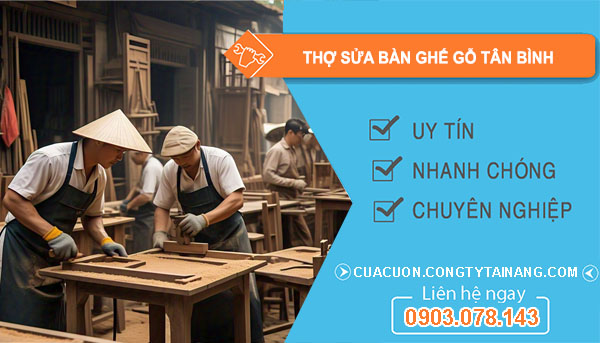 Thợ Sửa Bàn Ghế Gỗ Tân Bình