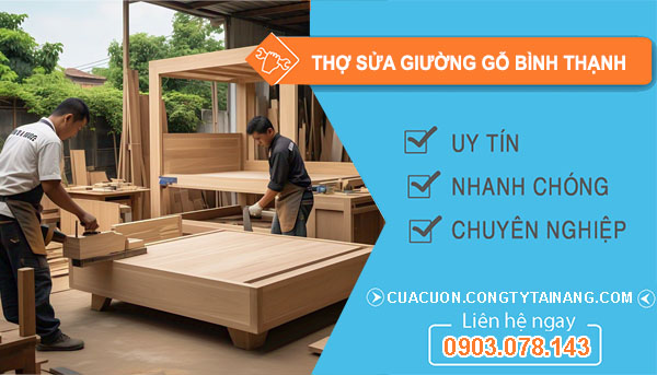 Thợ Sửa Giường Gỗ Bình Thạnh