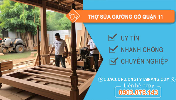 Thợ Sửa Giường Gỗ Quận 11