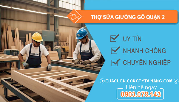 Thợ sửa giường gỗ quận 2