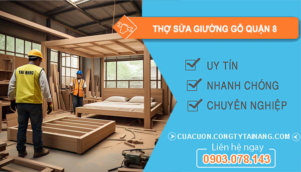 thợ sửa giường gỗ Quận 8