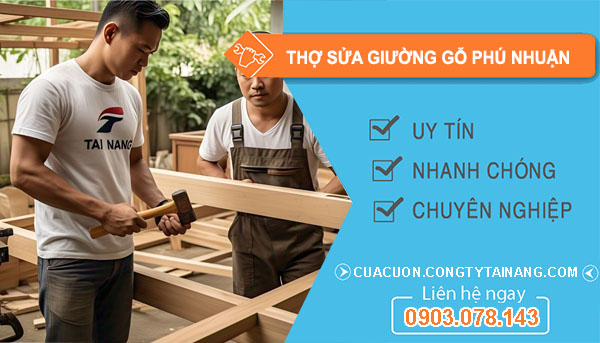 Thợ Sửa Giường Gỗ Tại Phú Nhuận