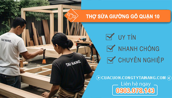 Thợ Sửa Giường Gỗ tại Quận 10