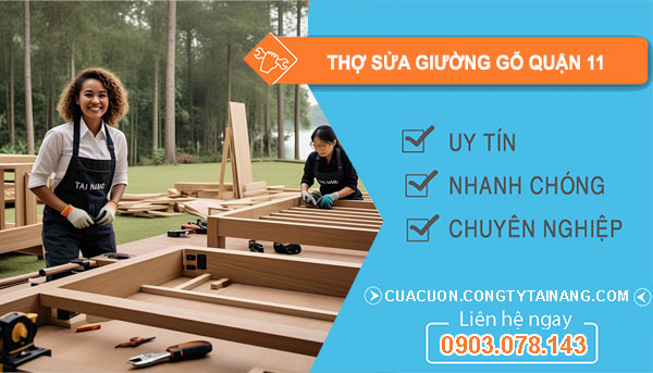 Thợ Sửa Giường Gỗ tại Quận 11