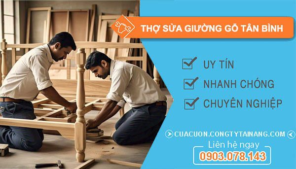 Thợ Sửa Giường Gỗ Tân Bình
