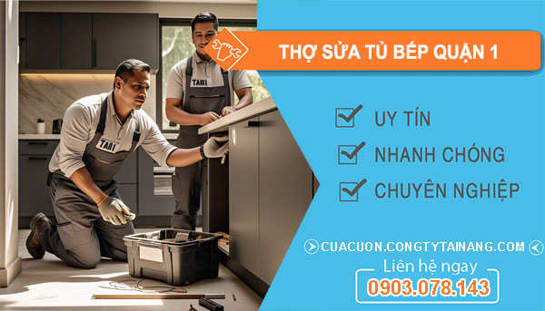 Thợ Sửa Tủ Bếp Quận 1