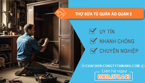 Thợ Sửa Tủ Quần Áo Quận 2