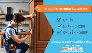 Thợ Sửa Tủ Quần Áo Quận 4