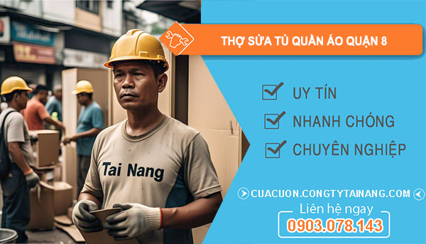 Thợ Sửa Tủ Quần Áo Quận 8