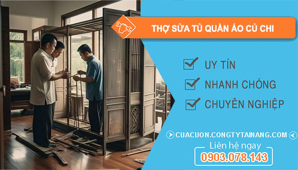 Thợ Sửa Tủ Quần Áo Tại Củ Chi