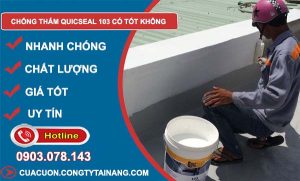 tìm hiểu chống thấm quicseal 103 có tốt không
