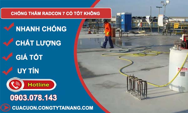 tìm hiểu chống thấm radcon 7 có tốt không