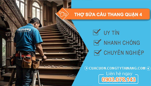 dịch vụ Thợ Sửa Cầu Thang Quận 4v