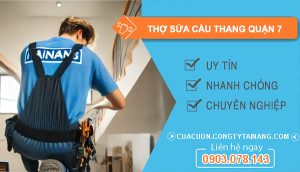 dịch vụ Thợ Sửa Cầu Thang Quận 7