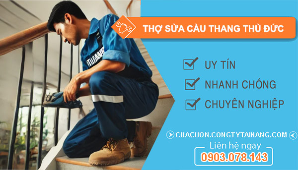 dịch vụ Thợ Sửa Cầu Thang Thủ Đức