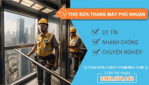 dịch vụ thợ sửa thang máy Phú Nhuận