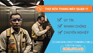 dịch vụ Thợ Sửa Thang Máy Quận 11
