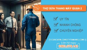 dịch vụ thợ sửa thang máy Quận 2