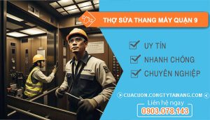 dịch vụ thợ sửa thang máy Quận 9
