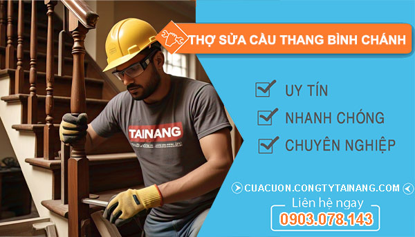 Thợ Sửa Cầu Thang Bình Chánh