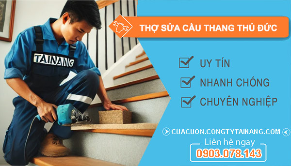 Thợ Sửa Cầu Thang Tại Thủ Đức
