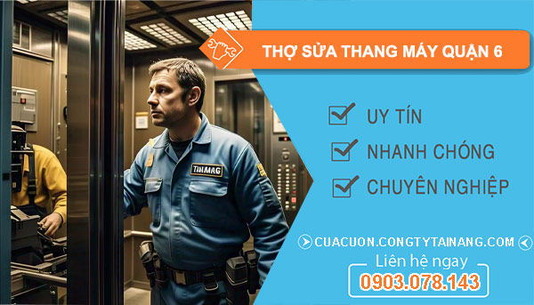 thợ sửa thang máy Quận 6