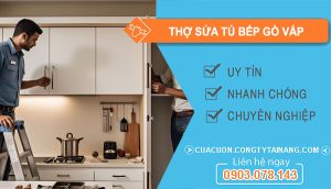 Thợ Sửa Tủ Bếp tại Gò Vấp