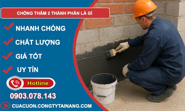 chống thấm 2 thành phần là gì