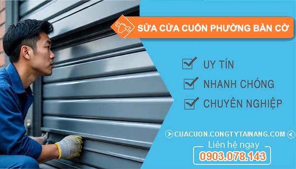 sửa cửa cuốn phường bàn cờ giá rẻ