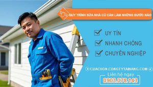 thực hiện quy trình sửa nhà cũ cần làm những bước nào
