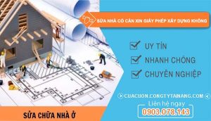 tìm hiểu sửa nhà có cần xin giấy phép xây dựng không