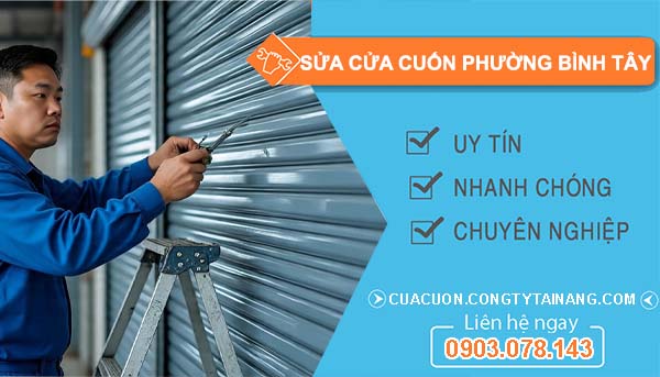 sửa cửa cuốn phường bình tây uỵ tín