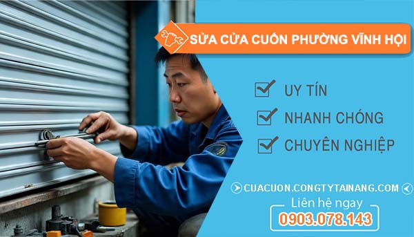 sửa cửa cuốn phường vĩnh hội uy tín