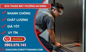 sửa thang máy phường an đông giá rẻ