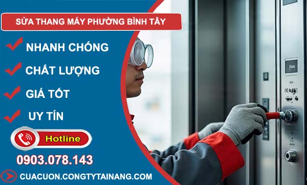 sửa thang máy phường bình tây