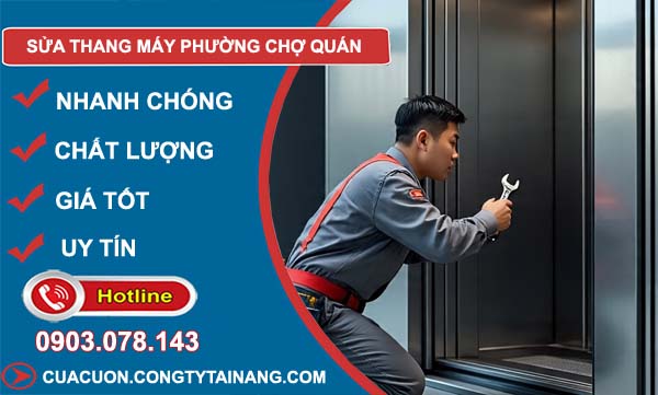 sửa thang máy phường chợ quán