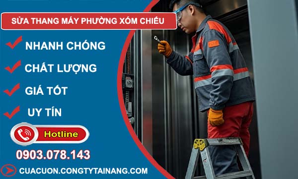 sửa thang máy phường xóm chiếu uy tín