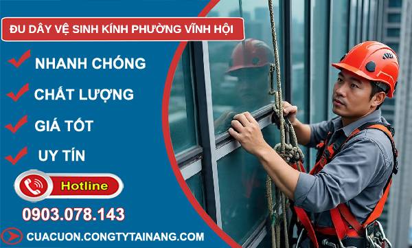đu dây vệ sinh kính phường vĩnh hội