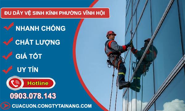 đu dây vệ sinh kính phường vĩnh hội