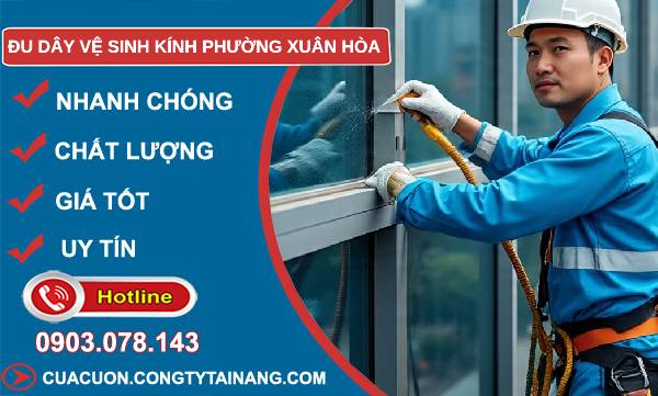 đu dây vệ sinh kính phường xuân hoà