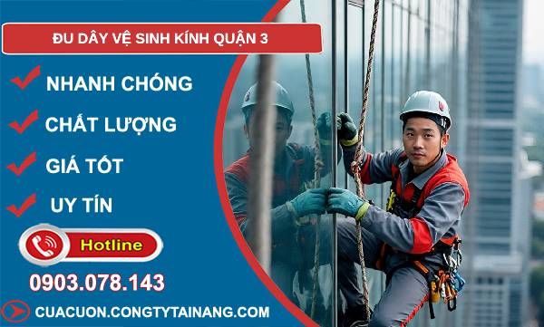 đu dây vệ sinh kính quận 3 giá rẻ