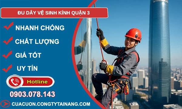 đu dây vệ sinh kính quận 3 uy tín