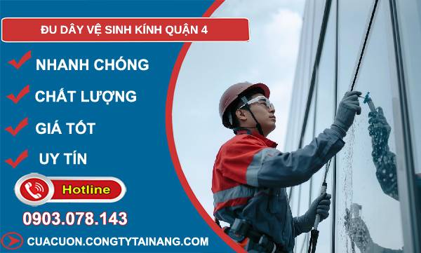 đu dây vệ sinh kính quận 4 uy tín
