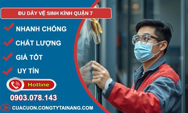 đu dây vệ sinh kính quận 7 giá rẻ
