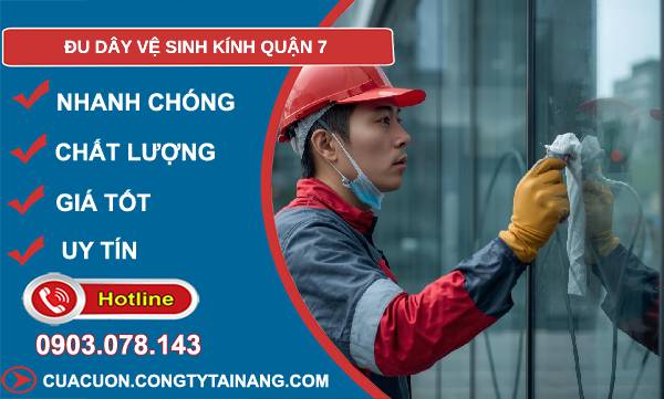 đu dây vệ sinh kính quận 7 uy tín