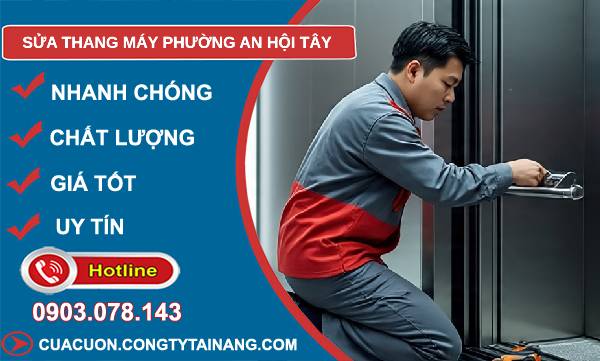 sửa thang máy phường an hội tây uy tín